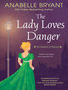 Cover image for The Lady Loves Danger